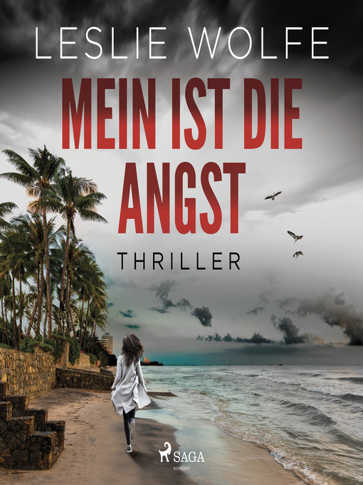 Title details for Mein ist die Angst by Leslie Wolfe - Available